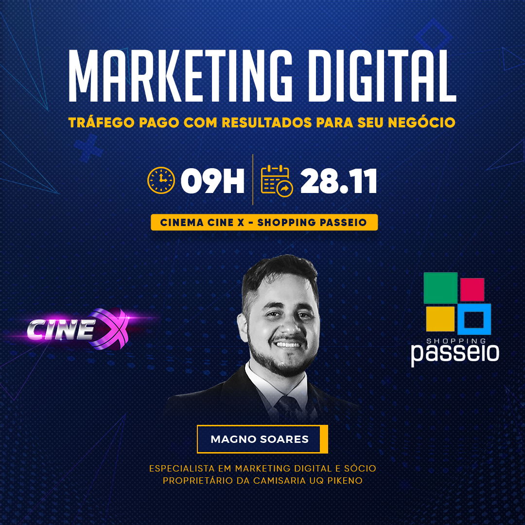 Marketing Digital — Tráfego Pago com Resultados — Cinema Cine X — Shopping Passeio