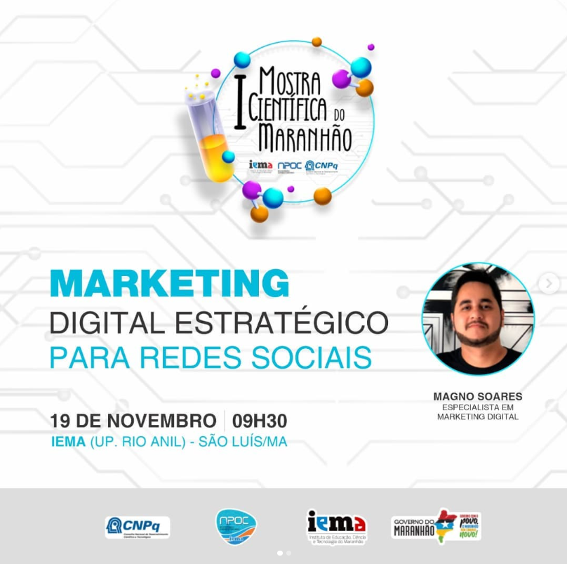 Marketing Digital Estratégico para Redes Sociais — I Mostra Científica do Maranhão — IEMA
